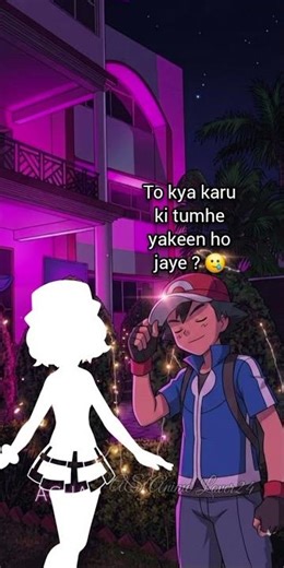 Ash&Serena Love Quotes 👀🥰 #pokemon #ashandserena #apnabanale #lovequotes #song #shorts