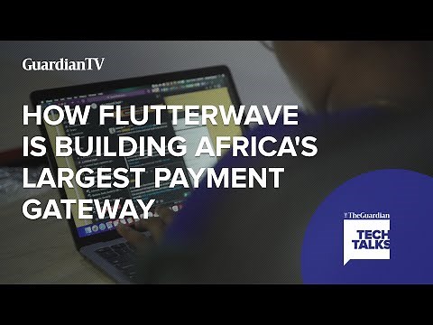 How Flutterwave is building Africa's largest payment gateway