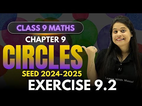 Circles | Exercise 9.2 | Chapter 9 | SEED 2024-2025