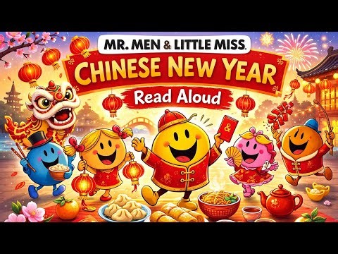 🐉Mr Men & Little Miss: Chinese New Year - Read Aloud 📖