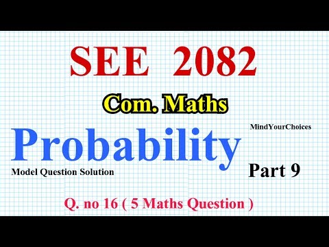 SEE Maths Model Questions Solution 2082 | Class 10 Math Probability | MindYourChoices