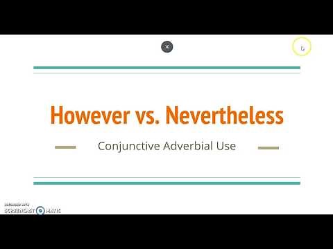 Conjunctive Adverbials: However vs. Nevertheless