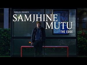 SAMJHINEY MUTU | THE EDGE BAND | OFFICIAL VIDEO