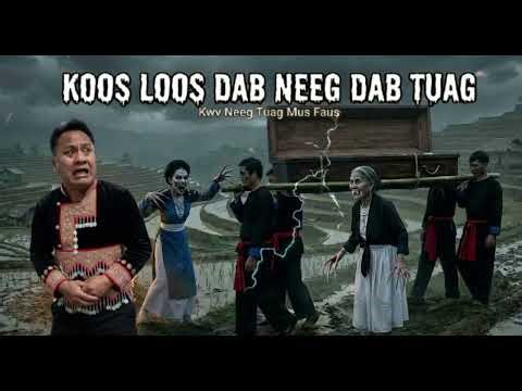 Koos Loos Dab Neeg Dab Tuag Neeg Tuag Sawv Thab Plaub 28/2/2026