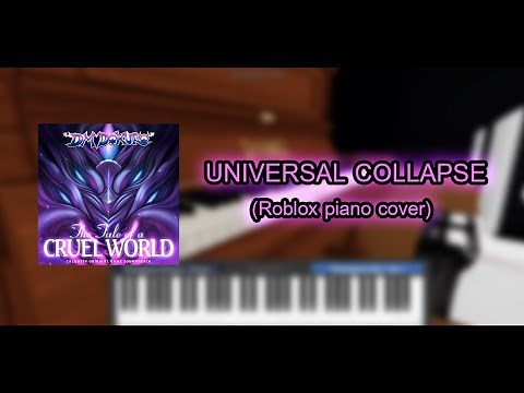 UNIVERSAL COLLAPSE (Roblox piano cover)