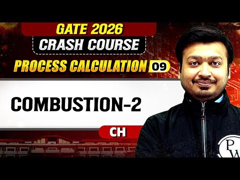 Process Calculation 09 : Combustion Part- 2 | Chemical Engineering | GATE 2026 Crash Course