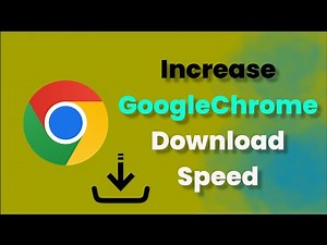 Increase Google Chrome Download Speed - Windows - 2026 - Speed up chrome Download speed