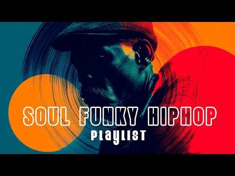 【𝐏𝐥𝐚𝐲𝐥𝐢𝐬𝐭】Funky Soul & Hiphop Grooves
