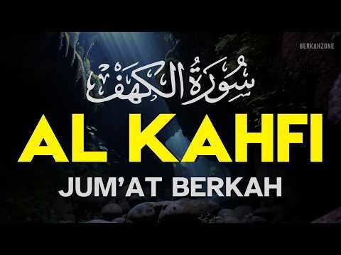 SURAH ALKAHFI Jumat Berkah | Ngaji Merdu Murottal AlQuran Surah Al Kahfi Full-Ahmad Shalabi
