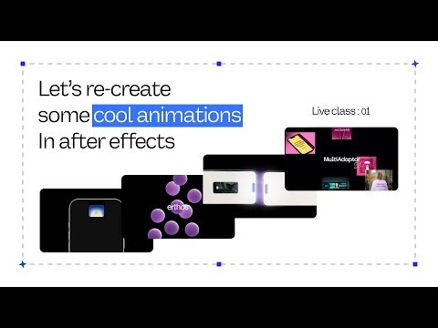 Let’s re-create some cool animations In after effects || Class 01