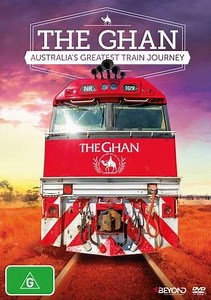 The Ghan Australias Greatest Train Journey - Movie