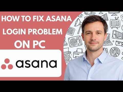 How to Fix Asana Login Problem on PC 2026 Full Guide