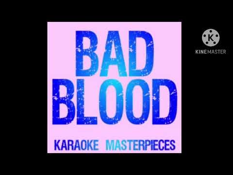 Bad Blood Performed By Taylor Swift Karaoke With Backing Vocals