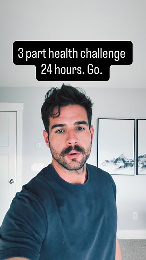 Here’s a three-part, 24-hour health challenge that’s actually doable....