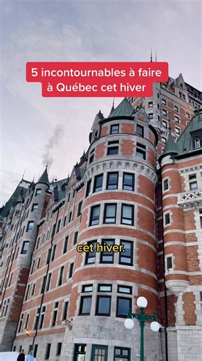5 Incontournables à faire à Québec cet hiver