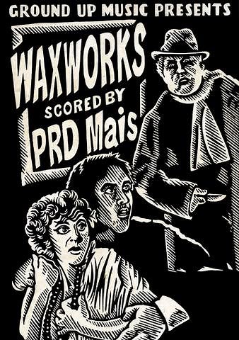 GroundUP Music Presents: Waxworks