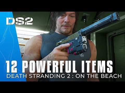 Death Stranding 2 - Don't Miss These 12 Powerful Early Items! Best Early Weapons Unlocks & Tips