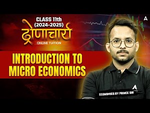 Class 11 Economics | Introduction to Micro-Economics | Class 11 Micro Economics by Prince Sir