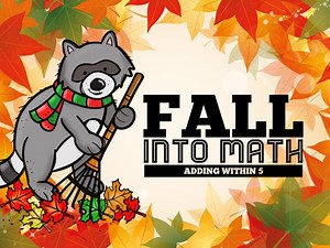 Fall Into Math - Adding Within 5