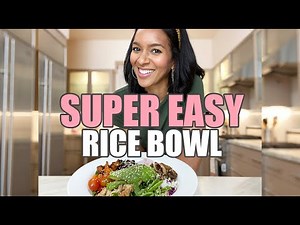 Super Easy Healthy Rice Bowl I Lizzy Mathis