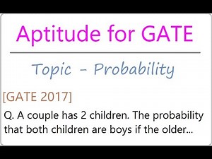 Aptitude for GATE - Topic - Probability - Solved GATE question and Practice Questions