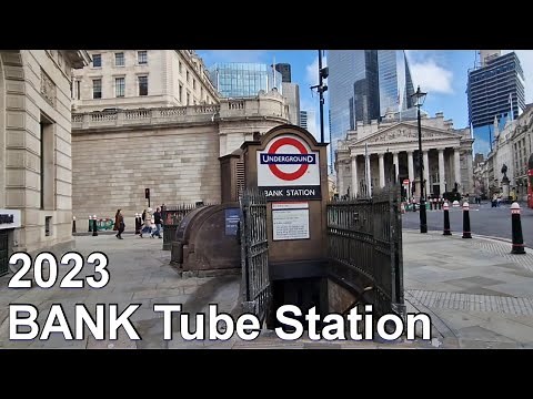 BANK Underground Station (2023)