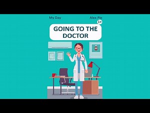 Going to the Doctor's | A Gentle and Educational Story for Kids - Videos For Kids