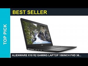 Alienware X15 R2 Gaming Laptop 156inch FHD 360Hz Review 2026
