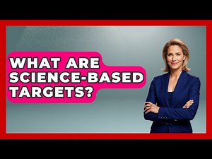 What Are Science-Based Targets? - International Policy Zone