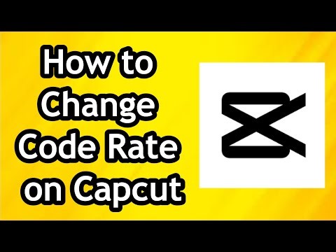 How to Change Code Rate on Capcut