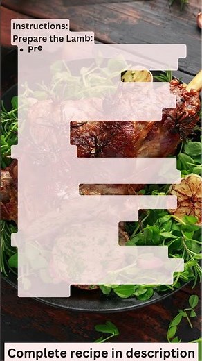 Roast Leg of Lamb with Garlic and Rosemary Recipe by What Shall I Cook