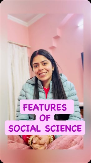 Raji Khanna on Instagram: "Features of Social Science (सामाजिक विज्ञान की विशेषताएँ) 🌱 Why is studying society so different from studying nature? In today’s video, I’ve explained the features of social sciences in very simple language, with easy everyday examples, so that concepts actually make sense. 📚 Helpful for Hindi medium & English medium students 🎓 Especially useful for beginners & exam-oriented learners ✨ Save this for revision 💬 Comment if you have any doubts or want the next topic