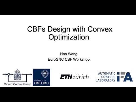 Designing Control Barrier Functions with Convex Optimisation, H. Wang, , EuroGNC 2026 CBF Workshop
