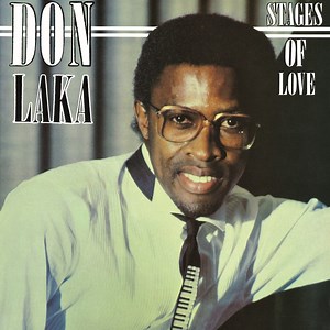 Stages - Don Laka: Song Lyrics, Music Videos & Concerts