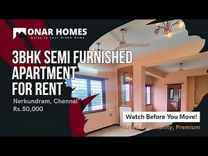 3BHK Apartment for Rent in Anna Nagar – Thangam Colony | 60 Feet Road | Onar Homes