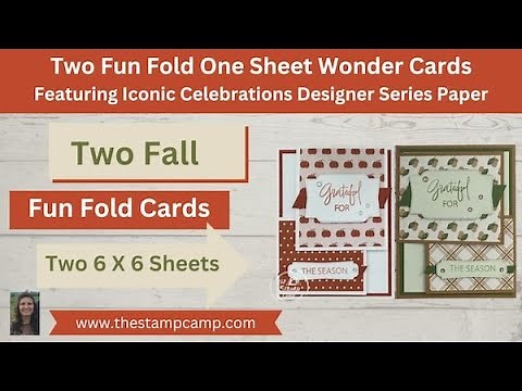 Two Fun Fold Fall One Sheet Wonder Cards with the Iconic Celebrations Designer Series Paper