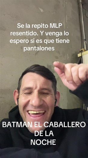 Se la repito MLP resentido. Y venga lo espero si es que tiene pantalones