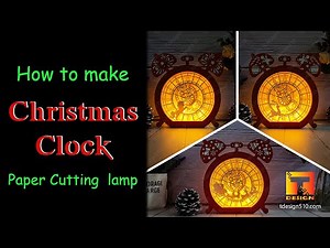 How to make Christmas Clock - paper cutting lamp Shadow box, Santa Claus Unicorn Reindeer Tdesign510