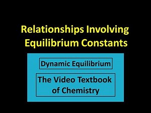 Relationships Involving Equilibrium Constants