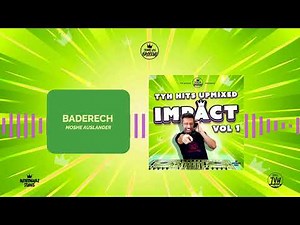 Baderech (Upmix) Ft. Moshe Auslander | IMPACT