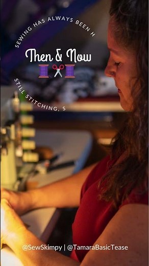 Then & Now ✨A Quick Sewing Throwback 🧵✨