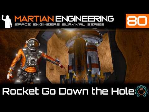 Rocket Go Down the Hole | Martian Engineering E80 | SE Survival