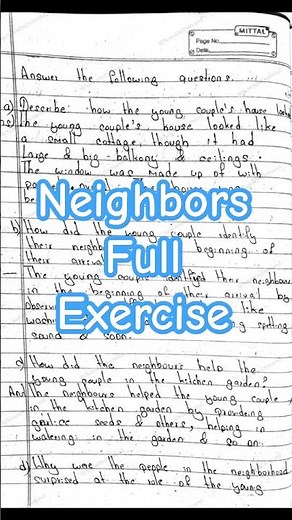 Neighbors exercise || class 12 || English || own word answer || all question answer || handwritten ❤