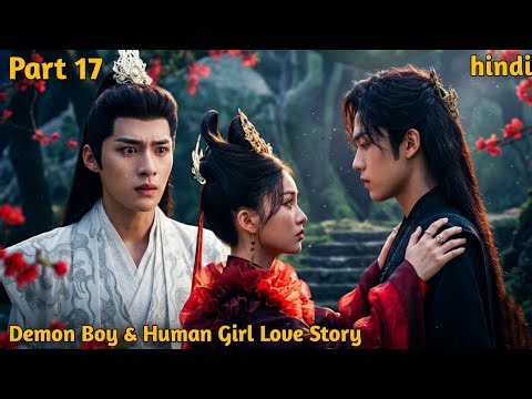 Demon Falls in Love With a Girl 😈❤️Ep 17 | The Sun in the Dark | Chinese Drama in Hindi explanation