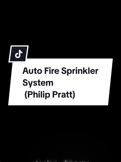 History of Automatic Fire Sprinkler Systems