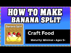 How To Make BANANA SPLIT in CRAFT FOOD ROBLOX [Unlock New Recipe] [walkthrough]