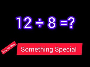 12 Divided by 8 ||12 ÷ 8||How do you divide 12 by 8 step by step?||Long Division||12/8