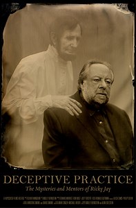 Deceptive Practice: The Mysteries & Mentors of Ricky Jay, A Documentary About Magician Ricky Jay