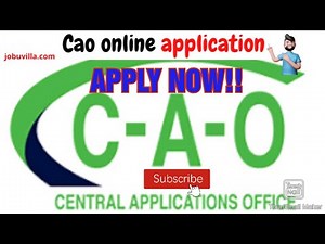 How to Apply Using CAO - (Central Application)