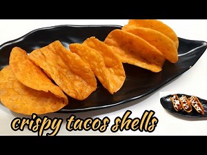Tacos Shell Recipe | How To Make Crispy Tacos Shell |Tacos Shell | Homemade Taco Shells